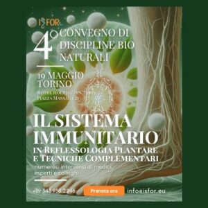 Il Sistema Immunitario in Riflessologia e Tecniche Complementari