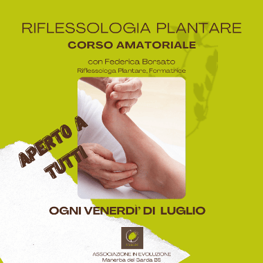 CORSO AMATORIALE DI RIFLESSOLOGIA PLANTARE PRATICA